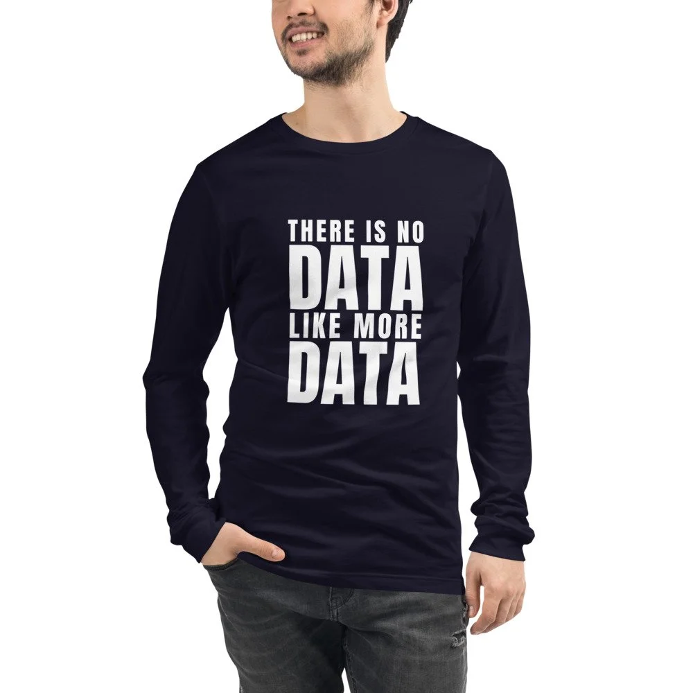 Long-Sleeve No Data Like More Data T-Shirt - AI Store