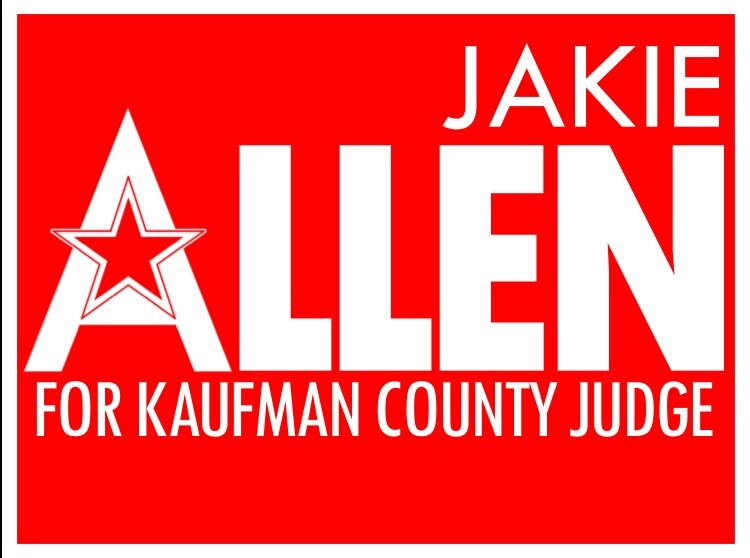 Jakie Allen For Kaufman County Judge