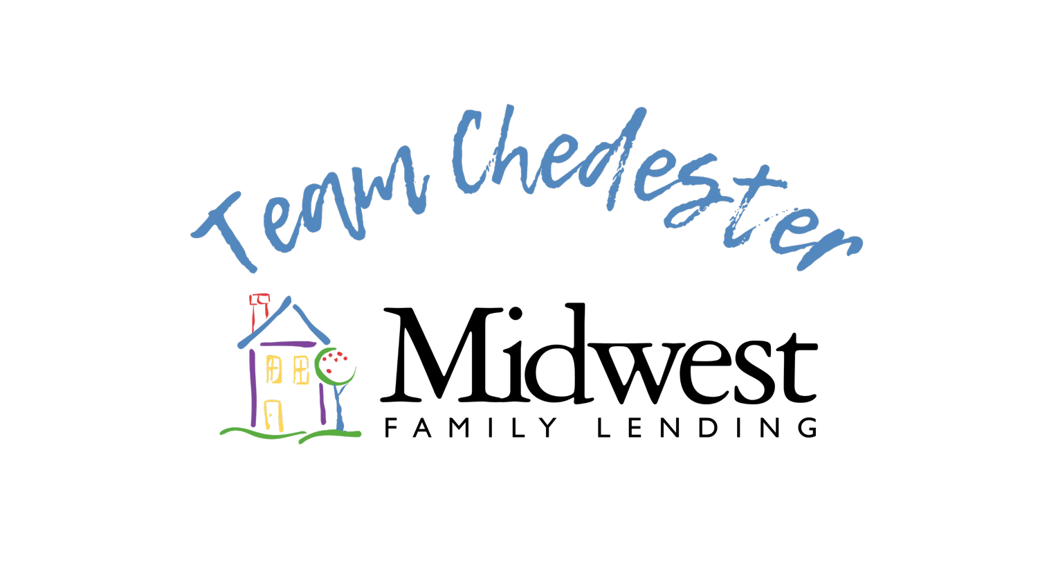 Team Chedester- Licensed Mortgage Originators