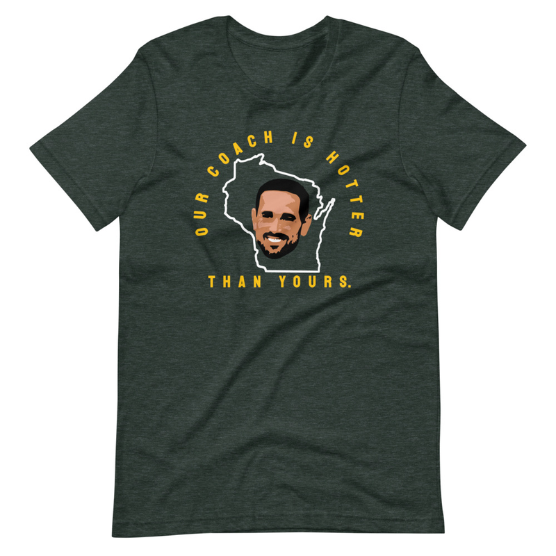 Our Coach is Hotter Than Yours. GB Official T-Shirt — Campeche Collective