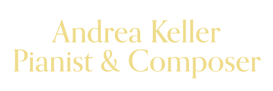 Andrea Keller Pianist &amp; Composer