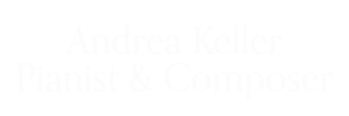 Andrea Keller Pianist &amp; Composer