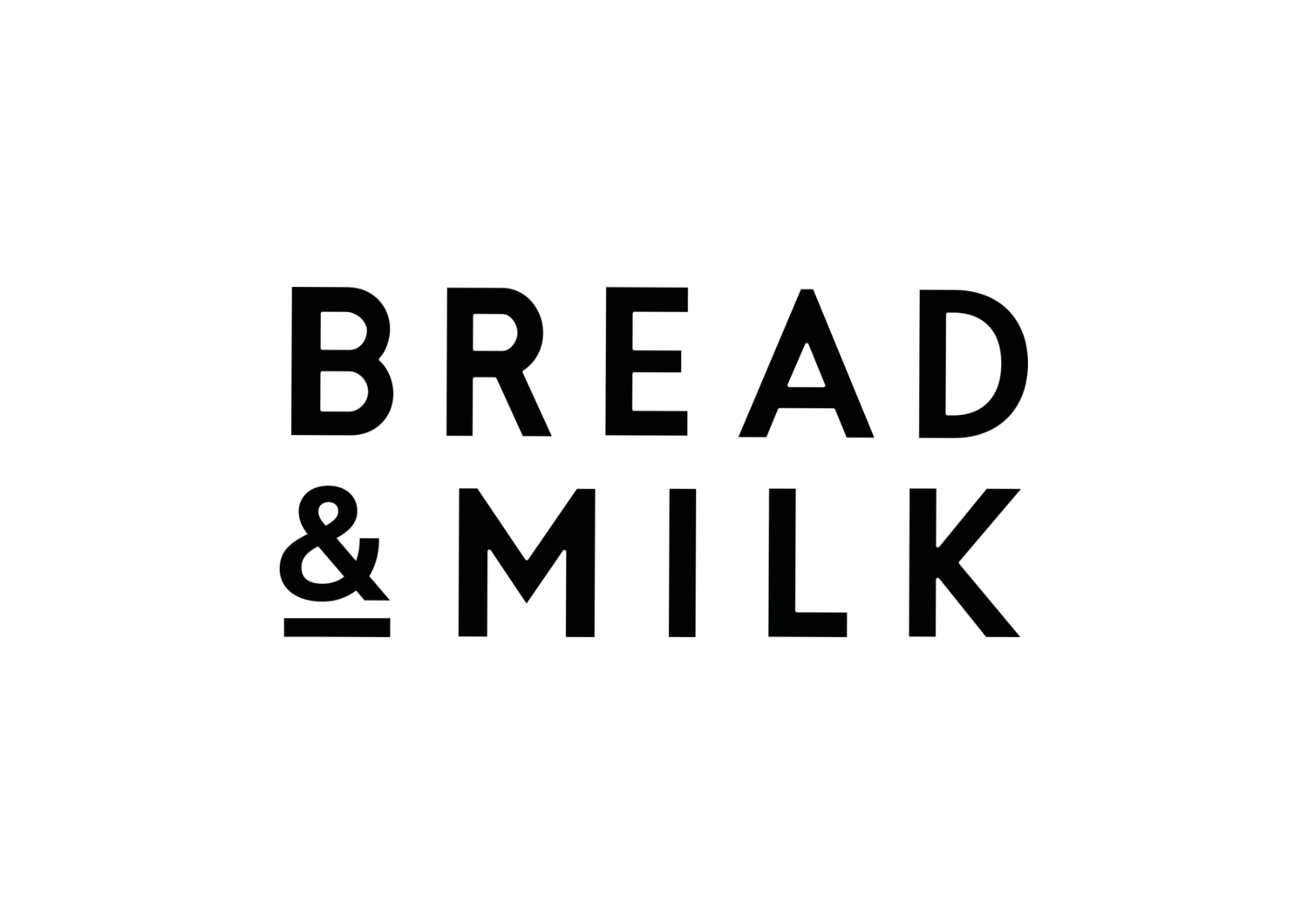 Bread &amp; Milk