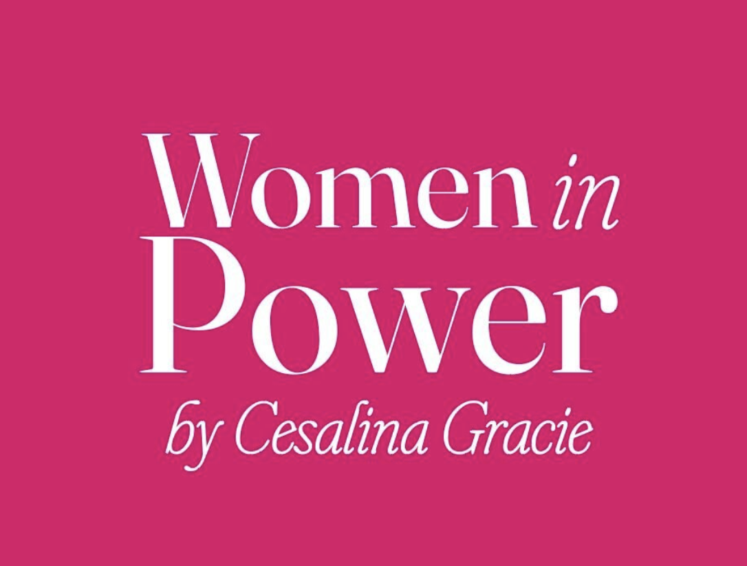 Women In Power by Cesalina Gracie
