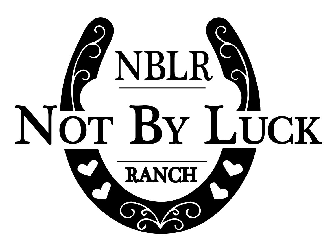 Not By Luck Ranch