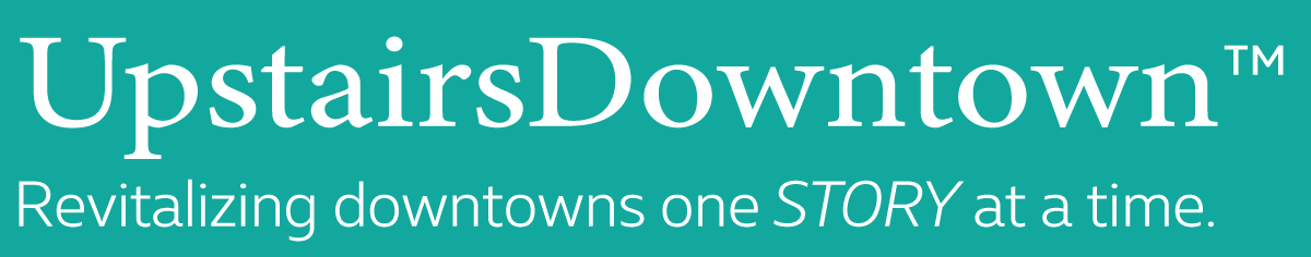 UpstairsDowntown. Revitalizing downtowns one STORY at a time.