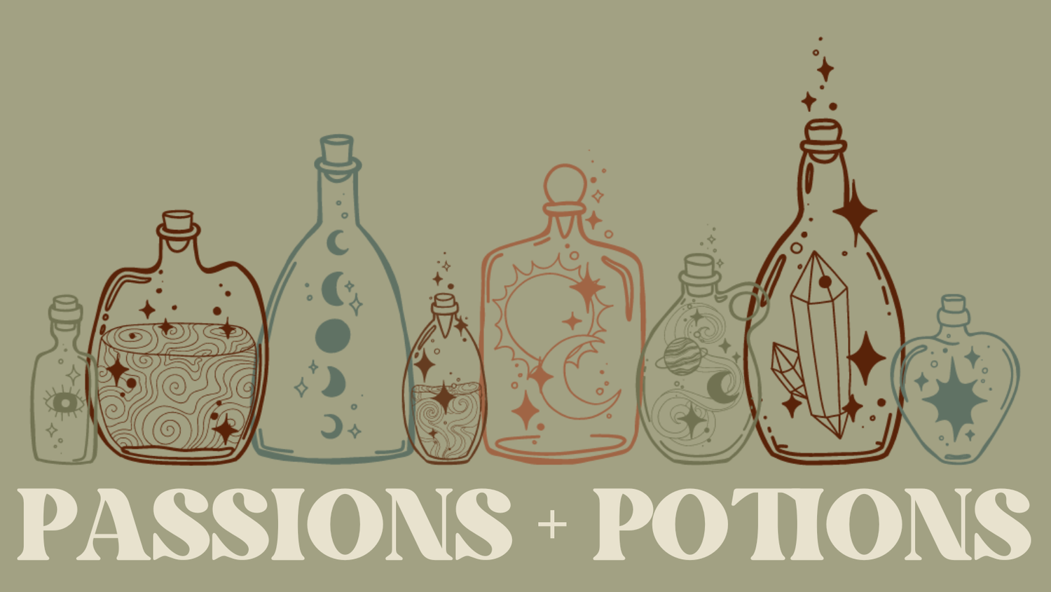passions + potions
