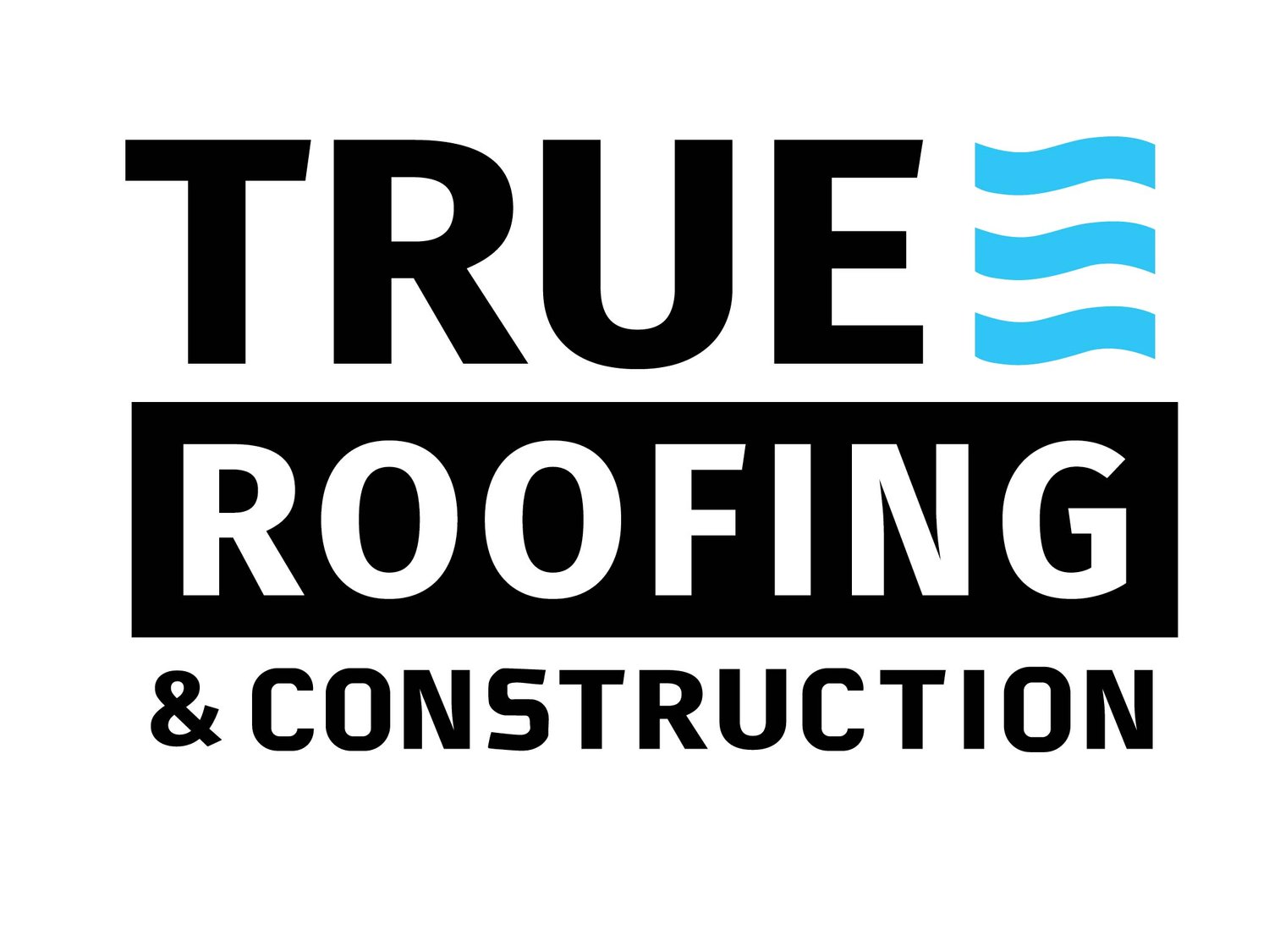 True Roofing and Construction 