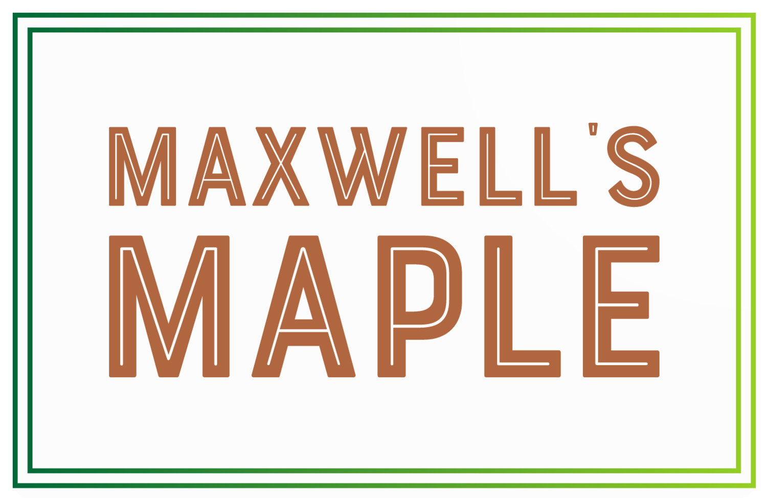 MAXWELL&#39;S MAPLE