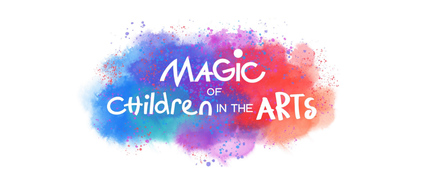 Magic of Children in the Arts 