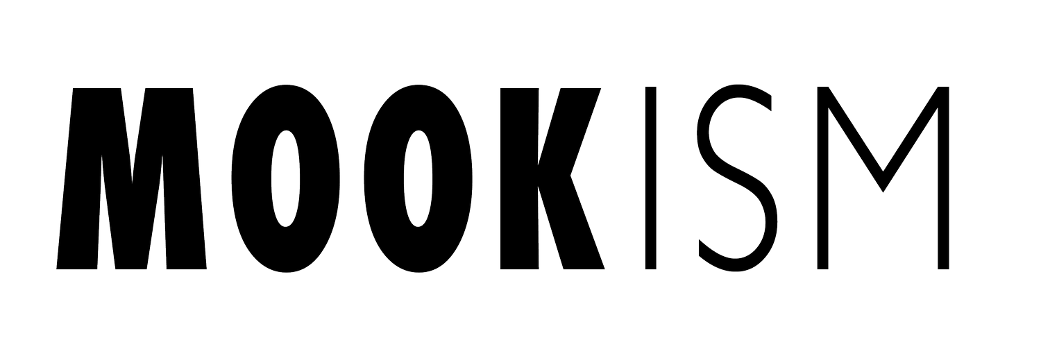 MOOKISM