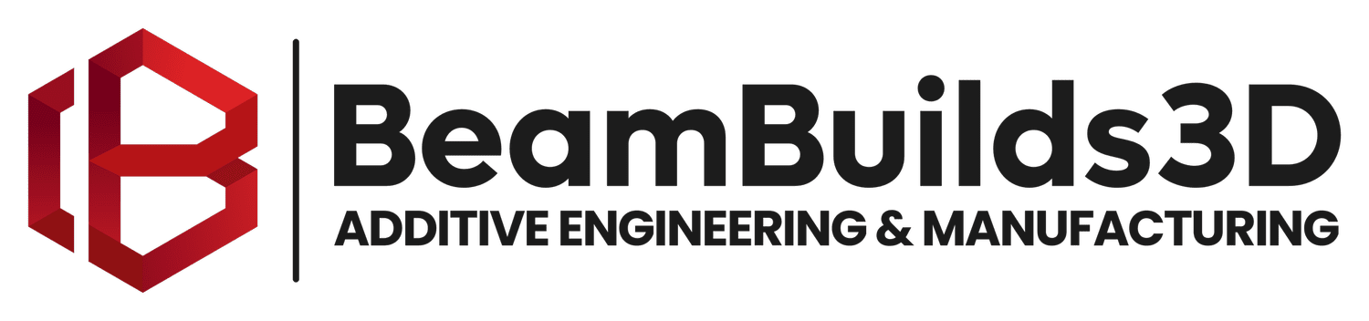 BeamBuilds3D : Additive Engineering & Manufacturing