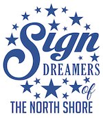 Sign Dreamers North Shore