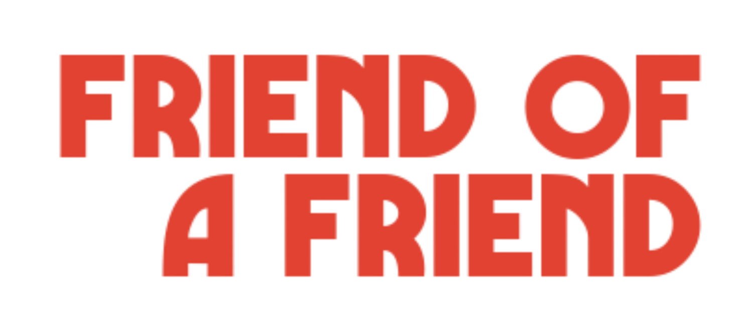 Friend Of A Friend