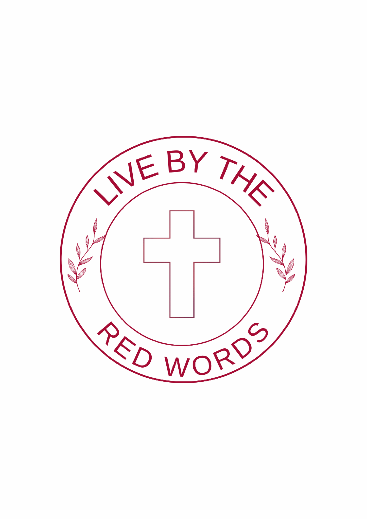 LIVE BY THE RED WORDS