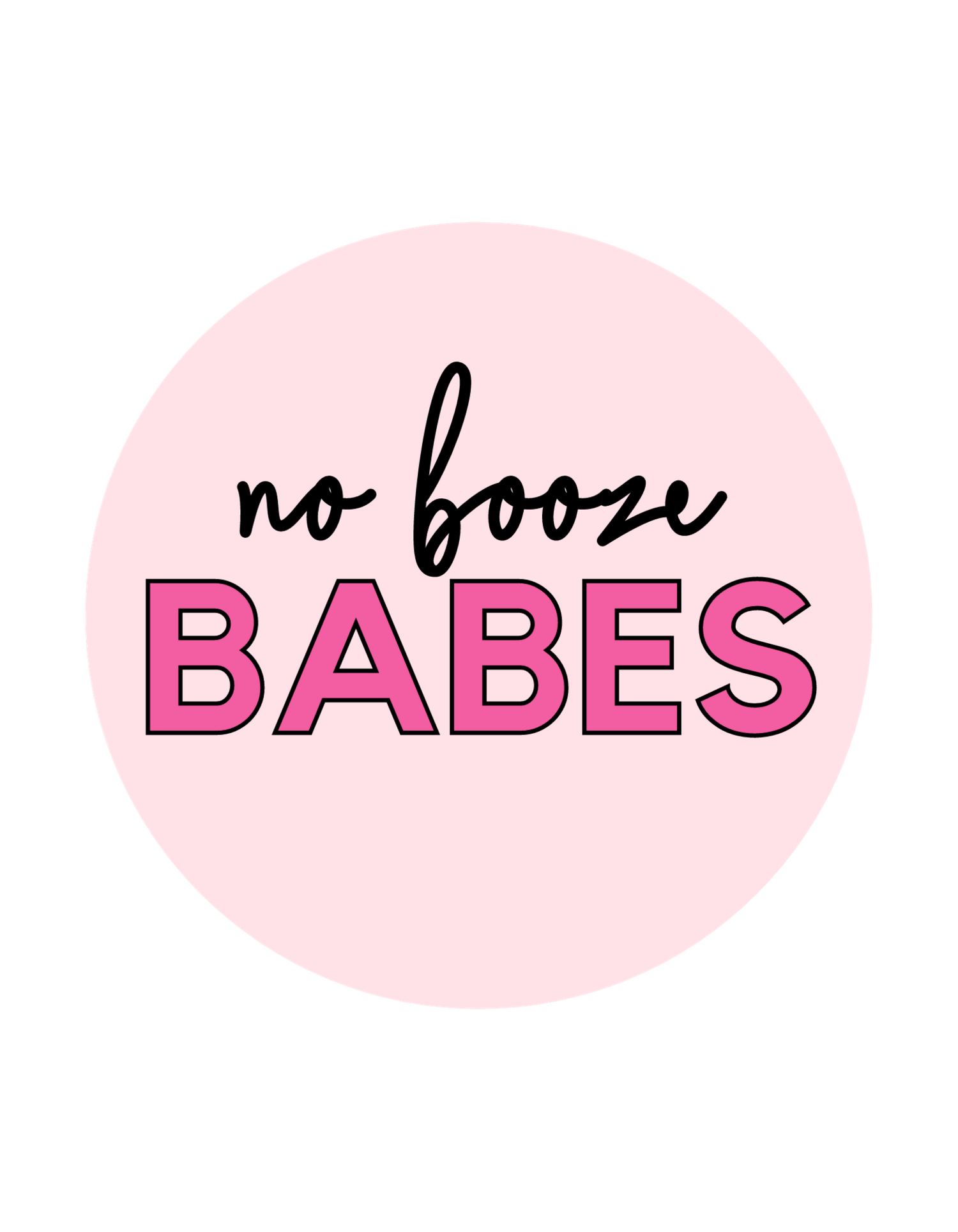 No Booze Babes