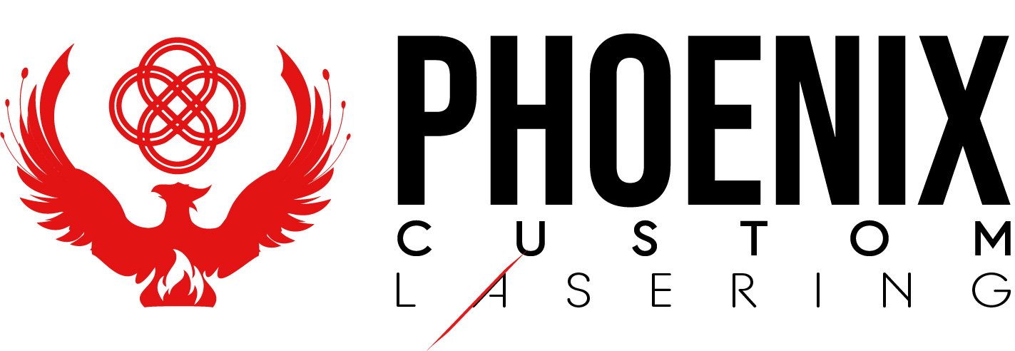 Phoenix Custom Lasering