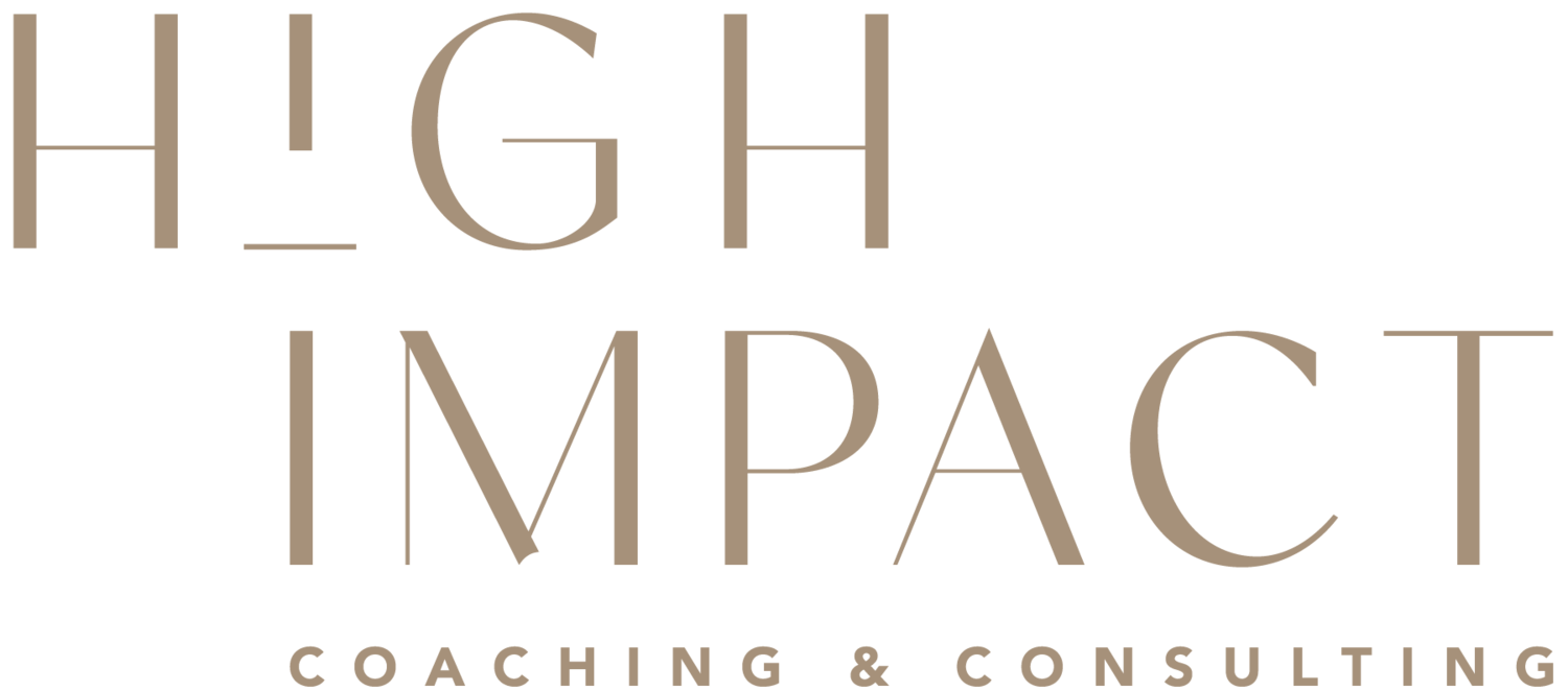 High Impact Coaching &amp; Consulting