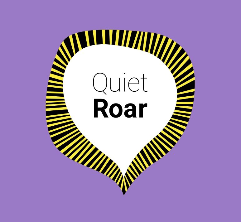 Quiet Roar