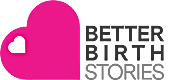 Better Birth Stories