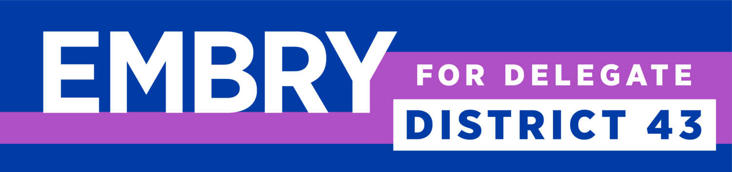 Embry for Delegate, District 43 A