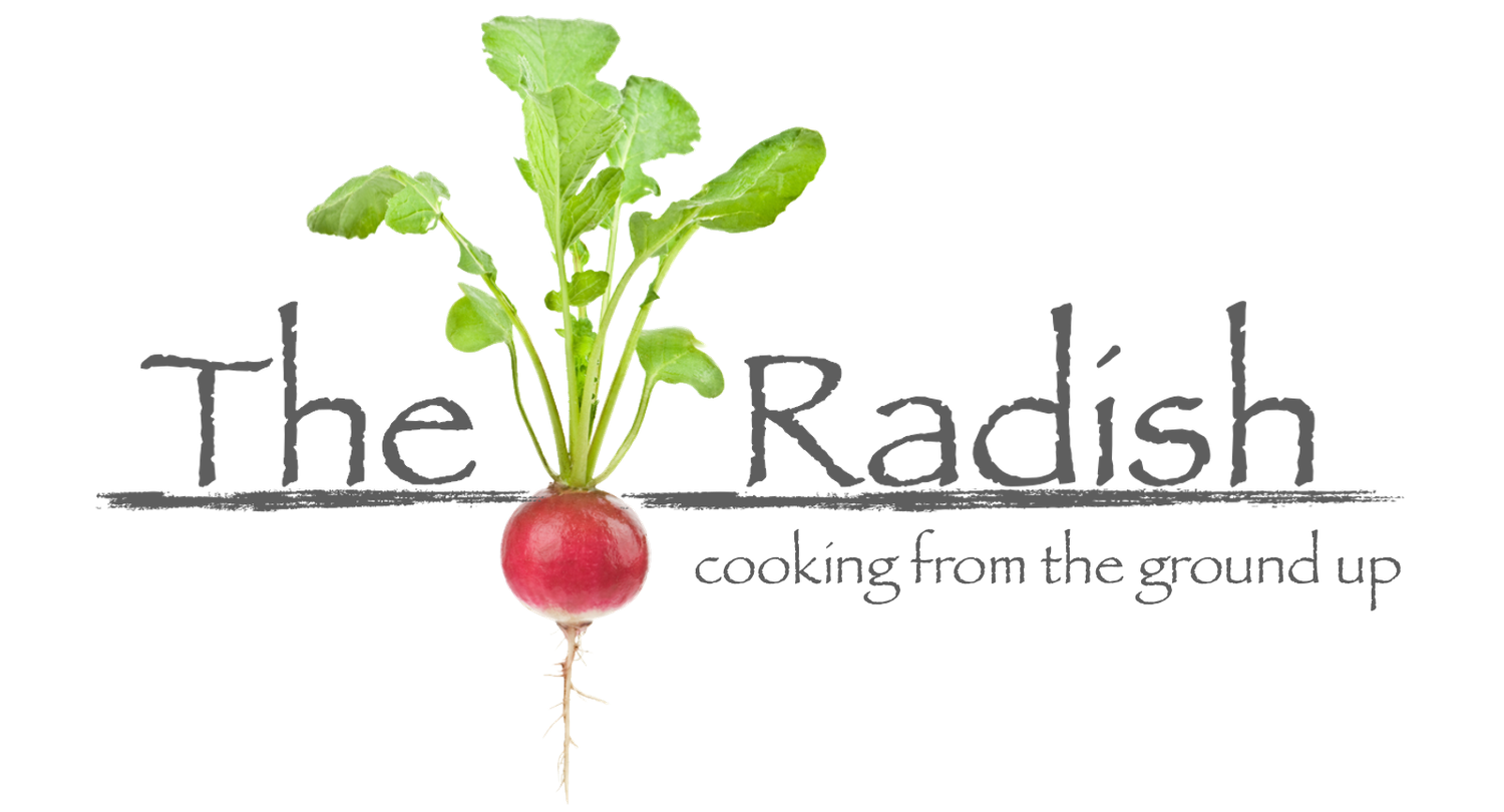 The Radish: Cooking from the Ground Up