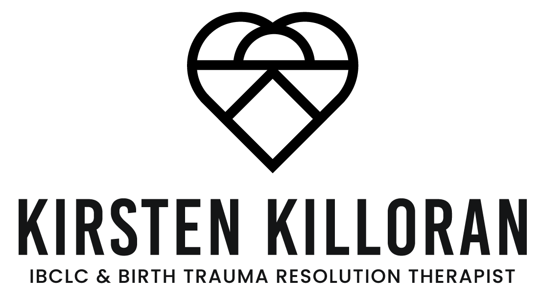 Kirsten Killoran - IBCLC &amp; Birth Trauma Resolution Therapist