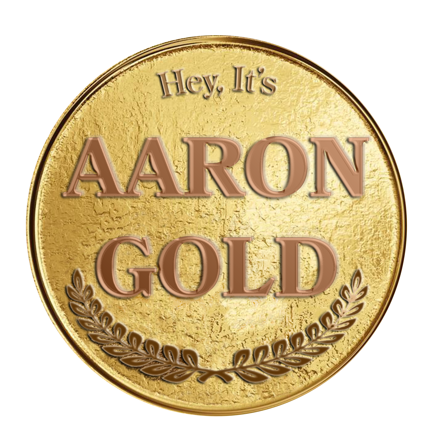 Hey, It&#39;s Aaron Gold