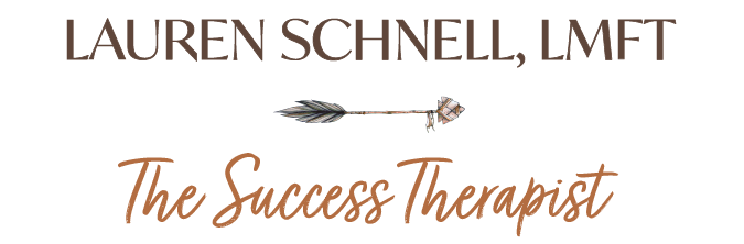 Lauren Schnell, LMFT | The Success Therapist