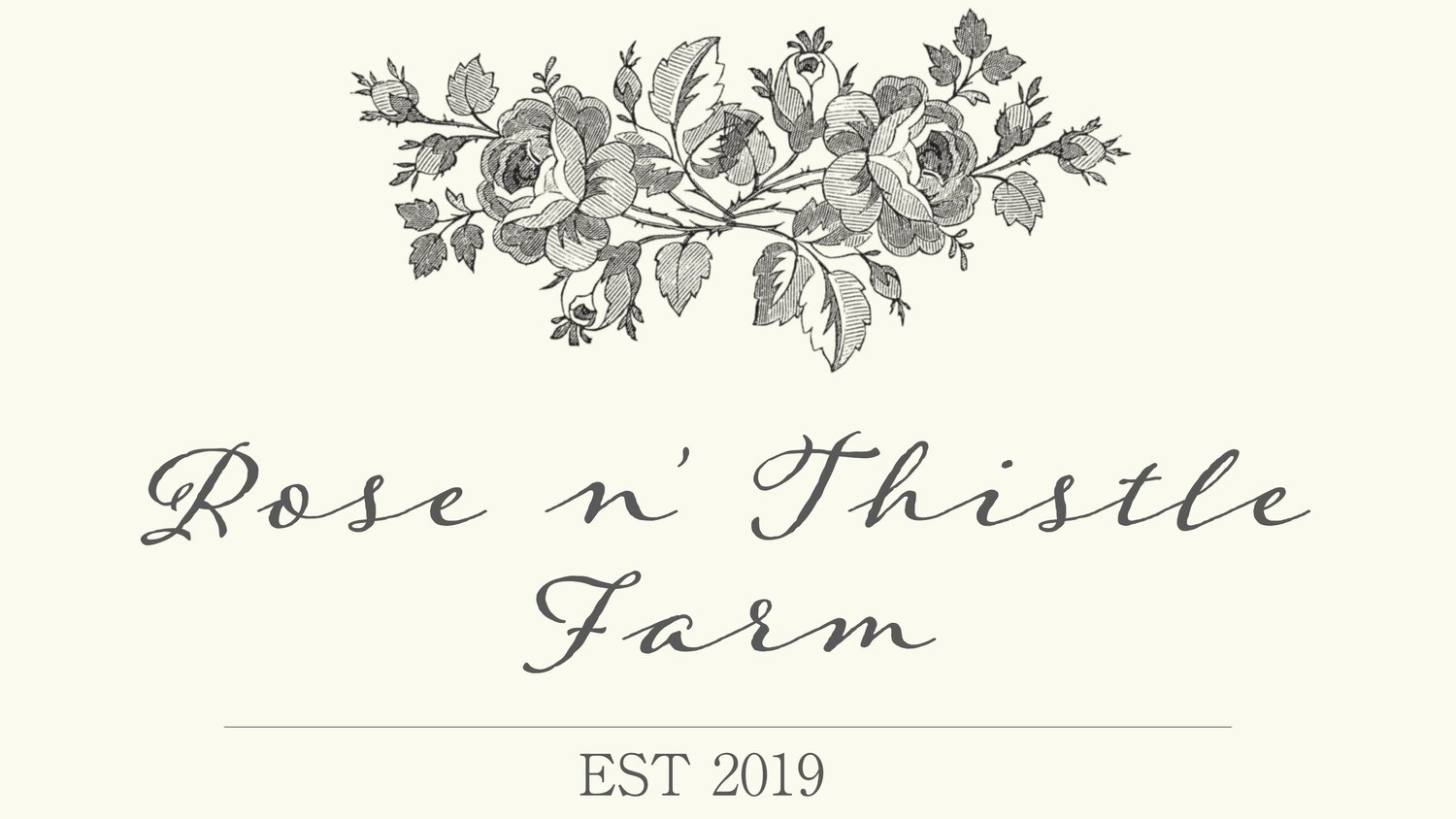Rose n&#39; Thistle Farm 