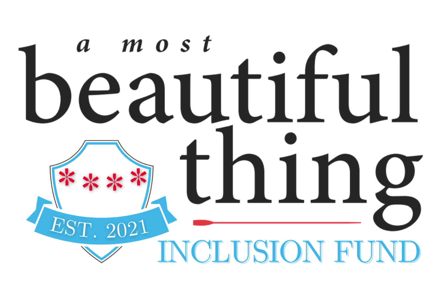 A Most Beautiful Thing Inclusion Fund