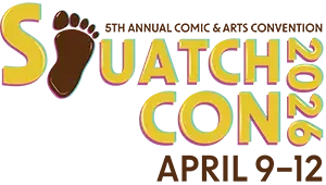 SQUATCHCON 2025: APR 10 - 13