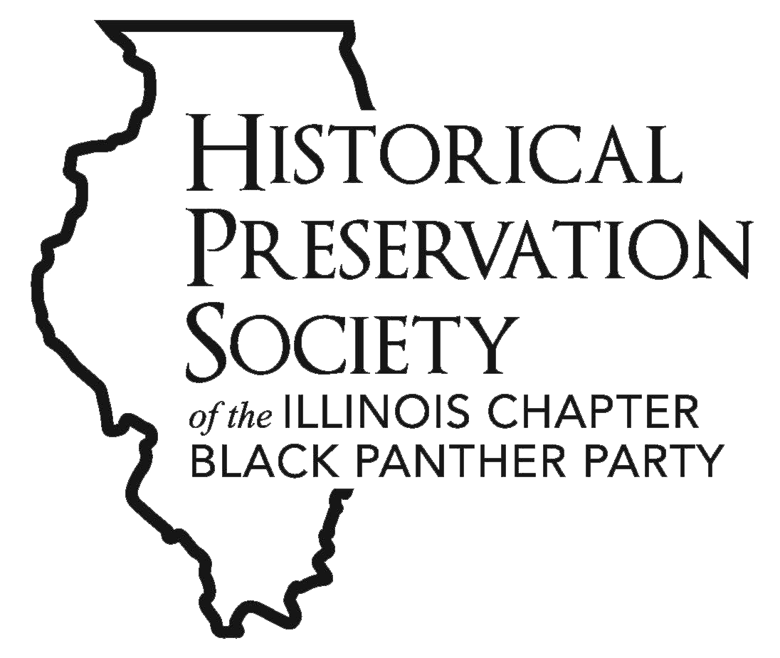 Historical Preservation Society of the Illinois Chapter of the Black Panther Party