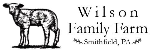 Wilson Family Farm - Smithfield, PA
