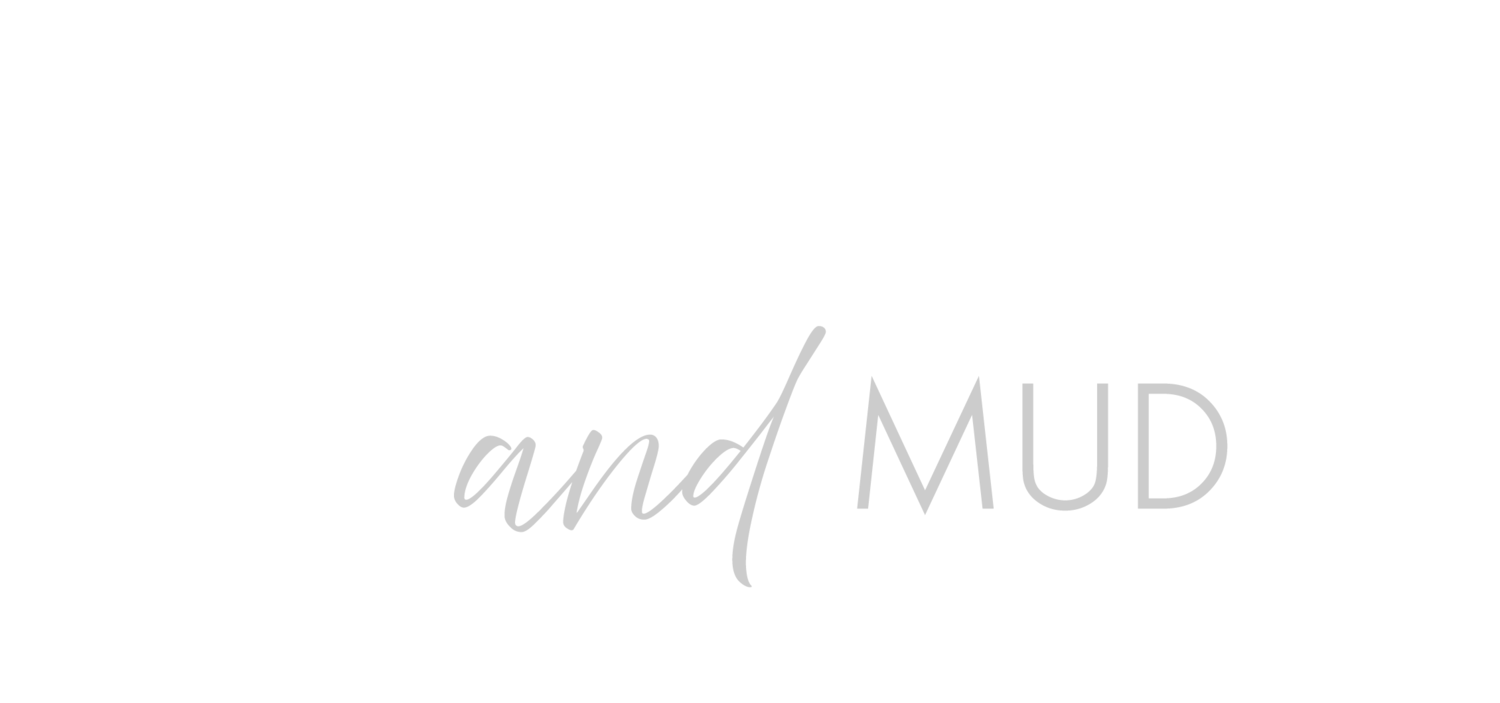 Honeysuckle and Mud