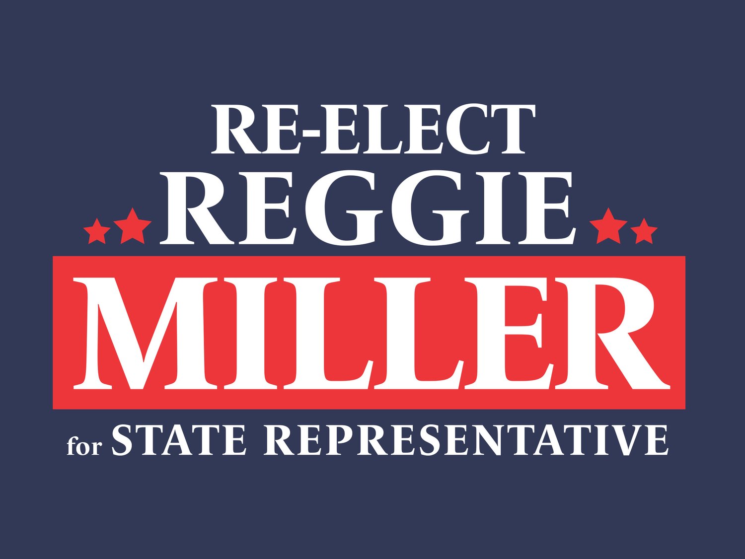 Reggie Miller for State Representative