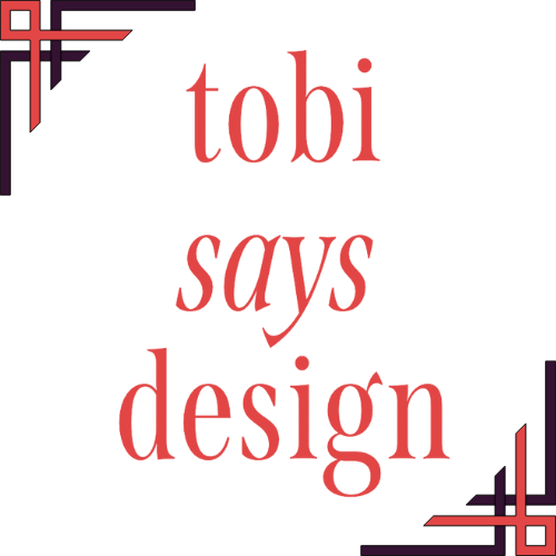 tobi says design