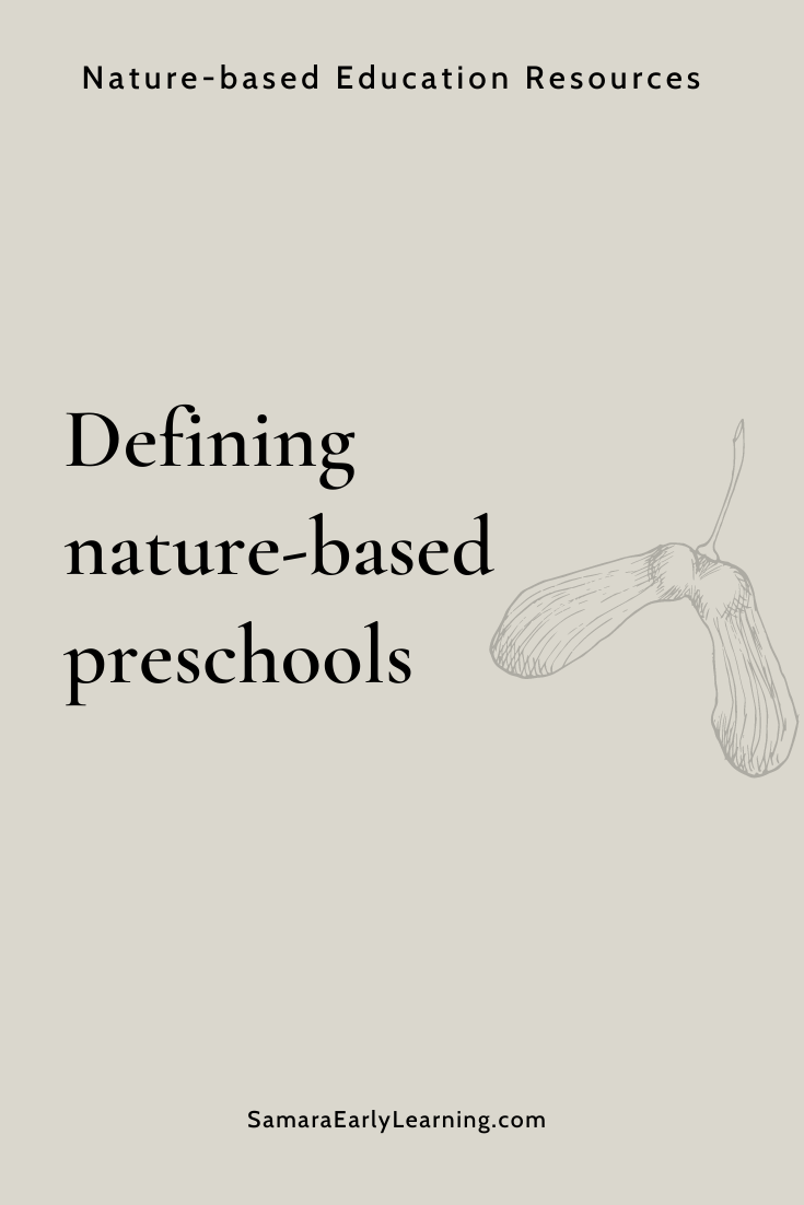 定义以自然为基础的幼儿园