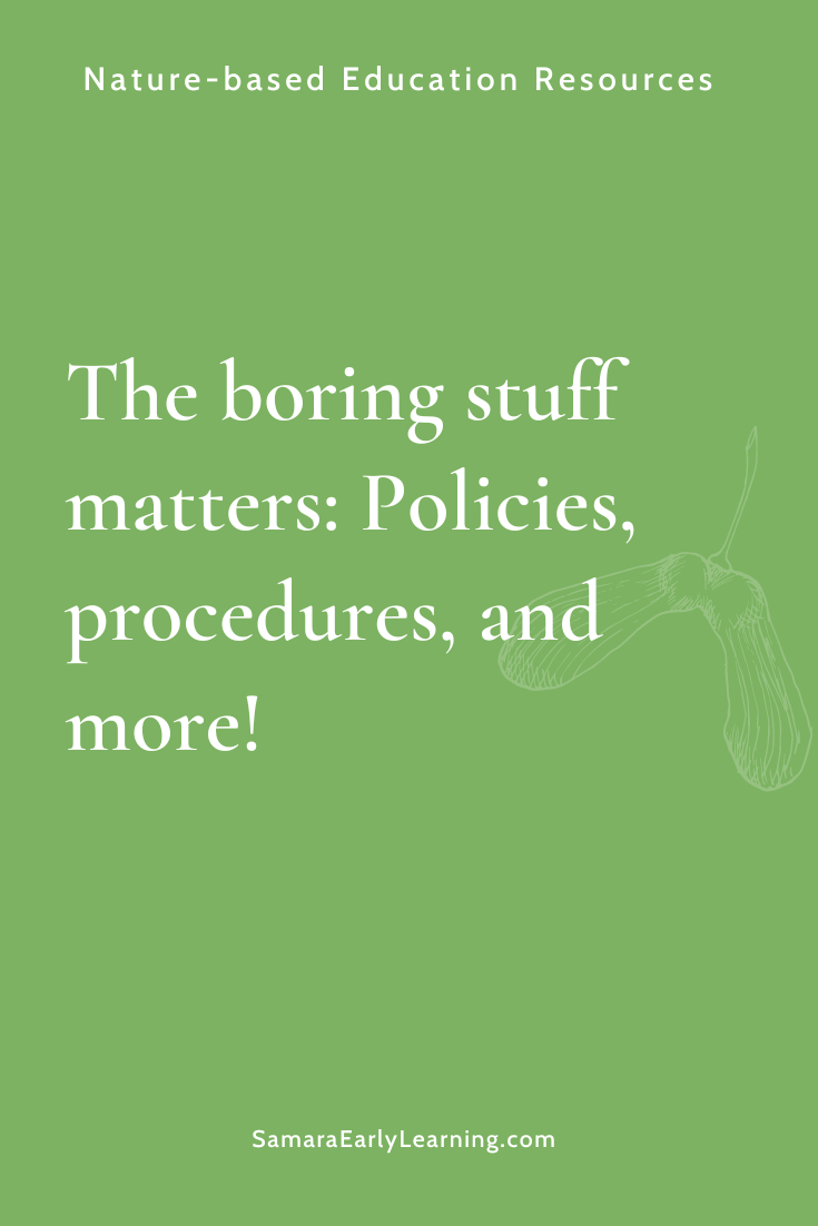 The boring stuff matters: Policies, procedures, and more!