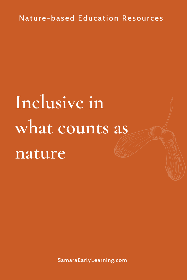 Inclusive in what counts as nature