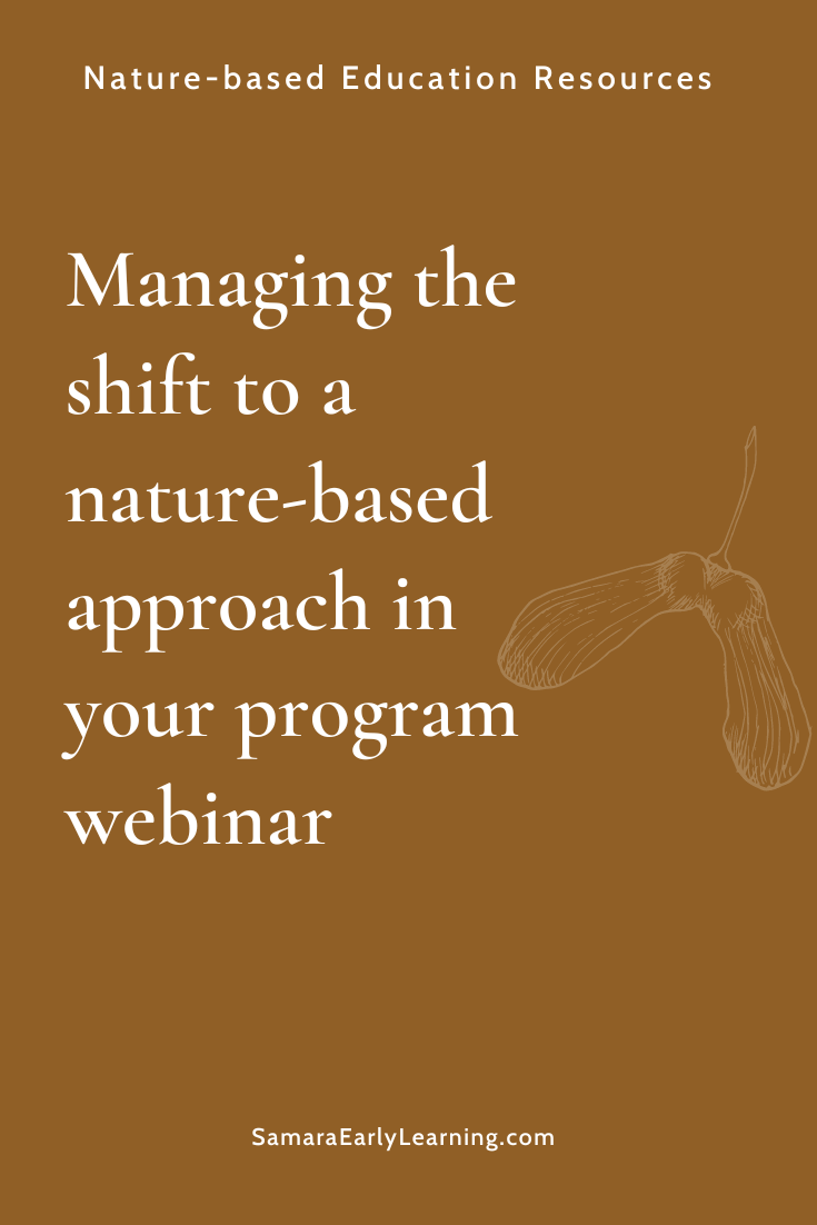 Managing the Shift to a Nature-Based Approach in Your Program