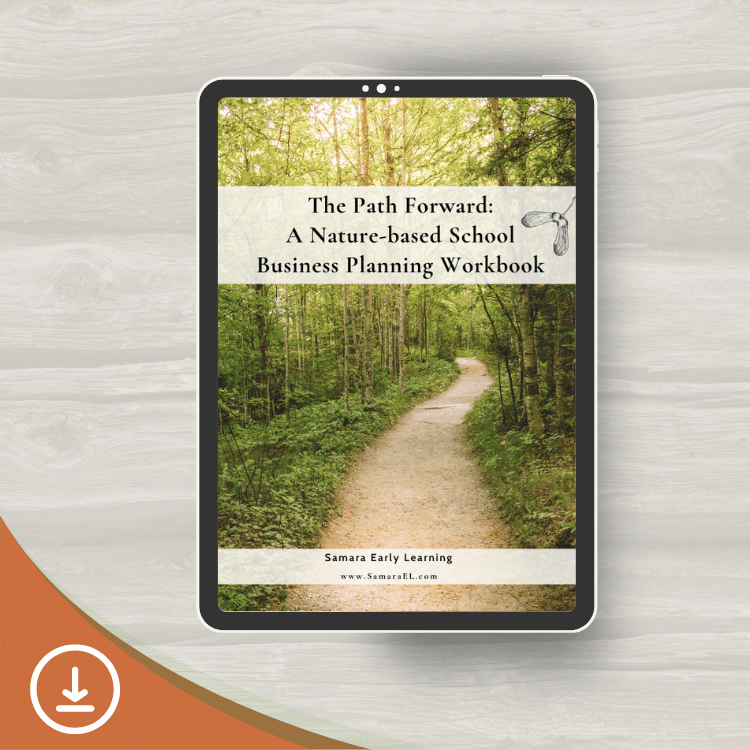 The Path Forward: A Nature-based School Business Planning Workbook