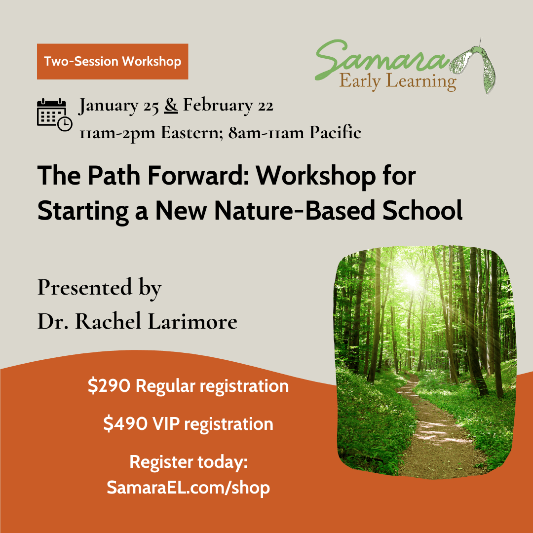 Path Forward: Starting a New Nature-Based School Workshop, Part 1