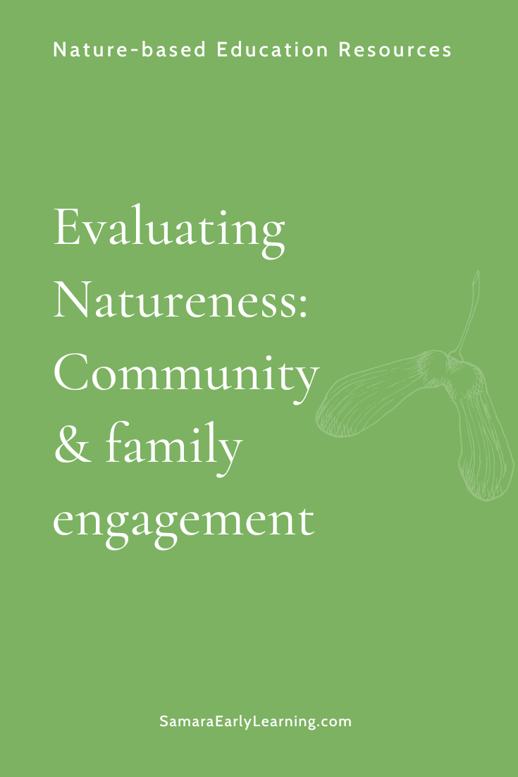 Evaluating Natureness: Community &amp; family engagement
