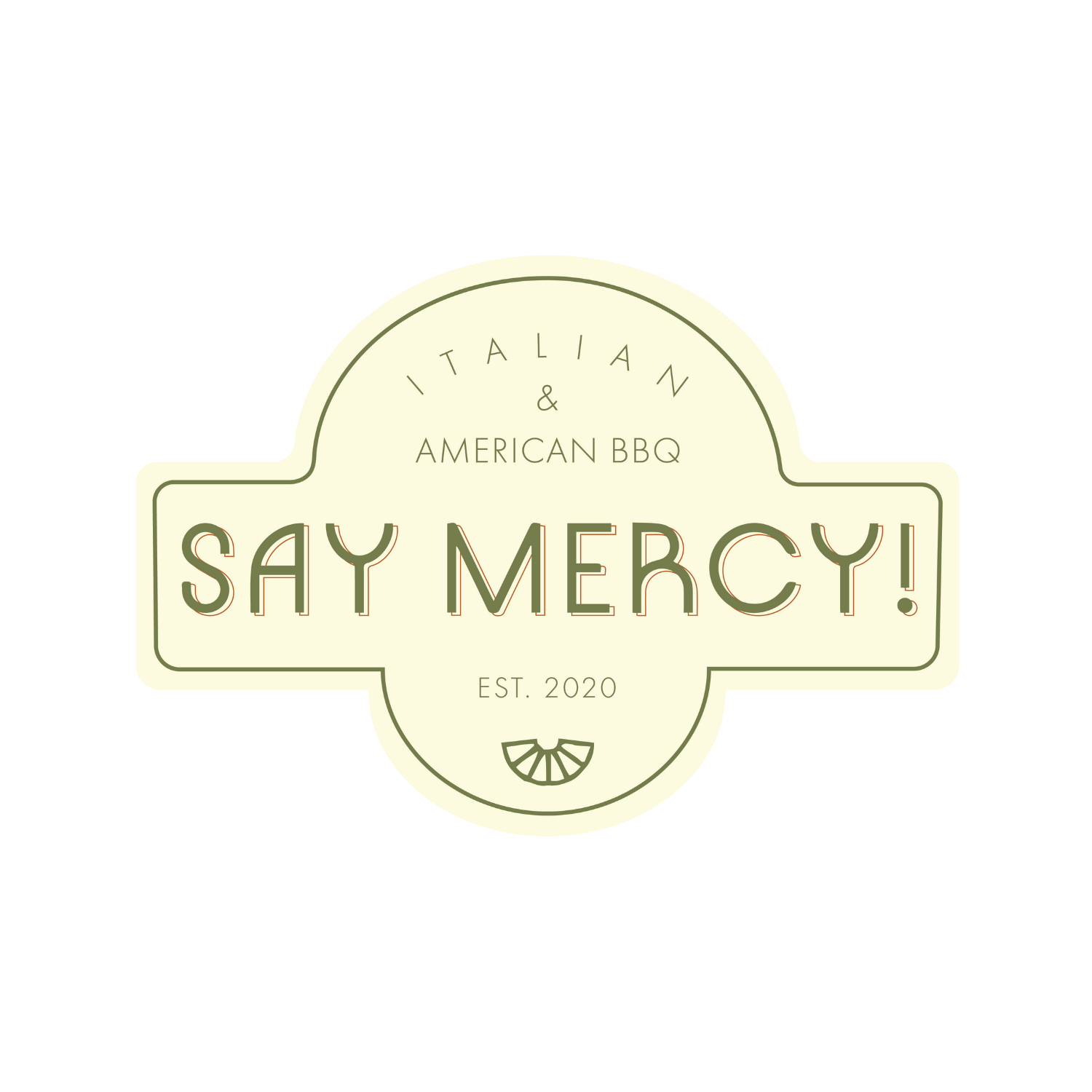 Say Mercy!