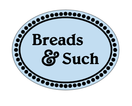Breads &amp; Such