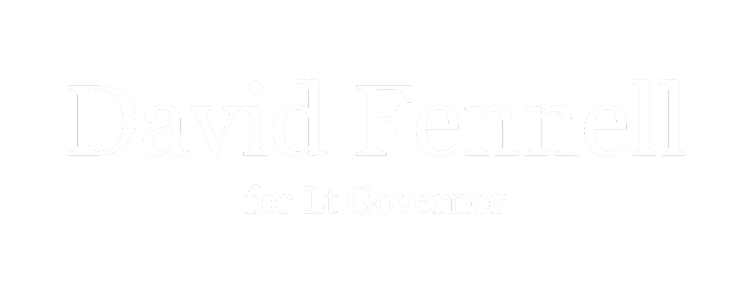 David Fennell for Lieutenant Governor