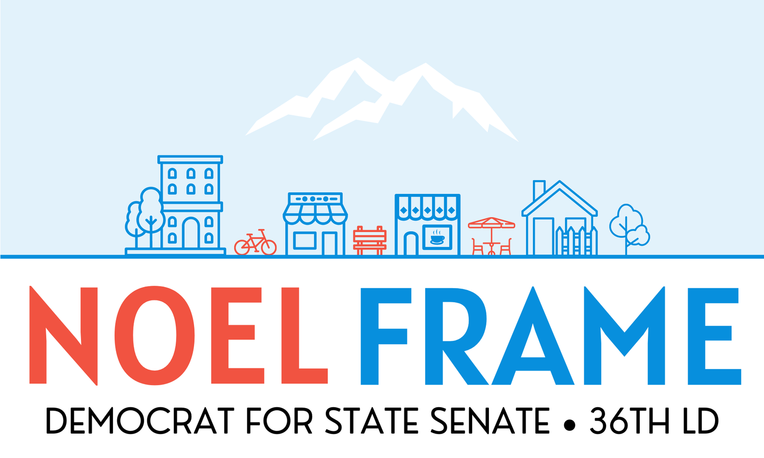 Noel Frame: Democrat for State Senate - 36th LD