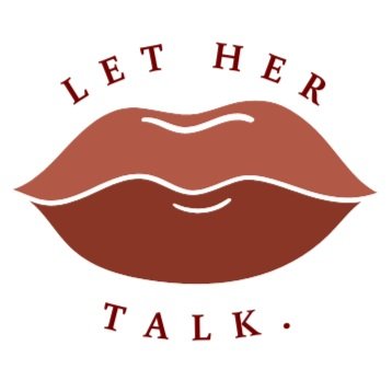 Let Her Talk
