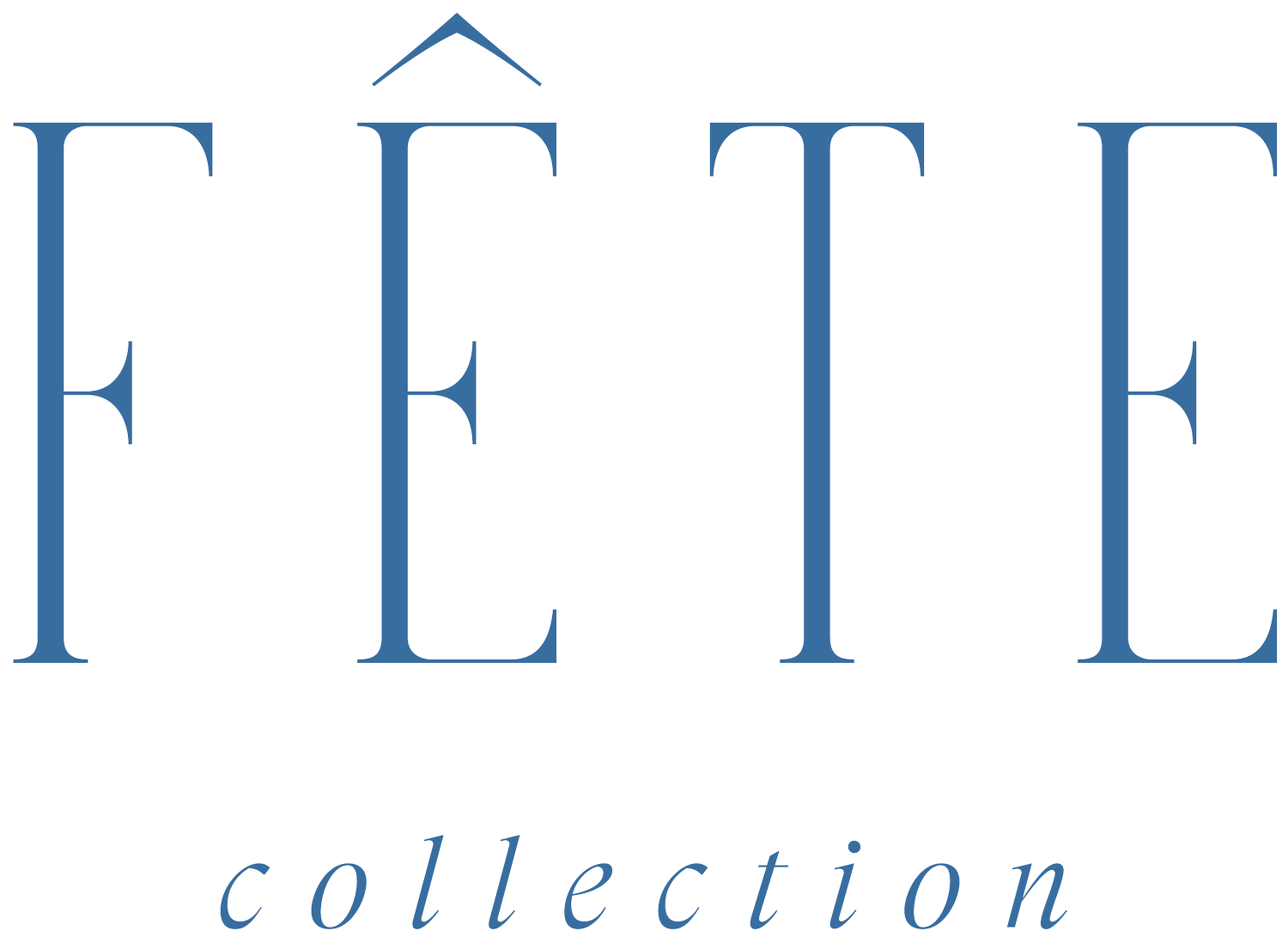 Fête Collection